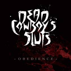 Dead Cowboy's Sluts : Obedience